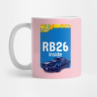 RB26 inside Mug